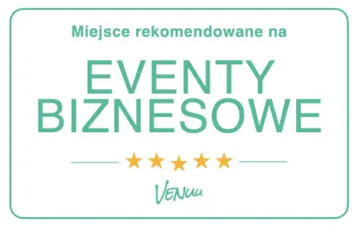 Miejsce rekomendowane na eventy biznesowe